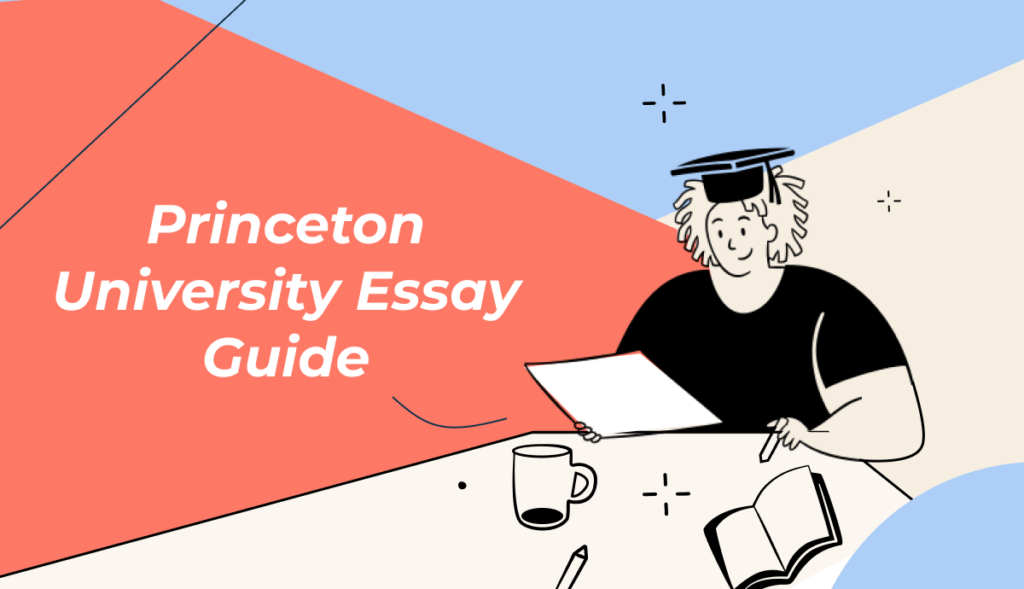 princeton university essay requirements